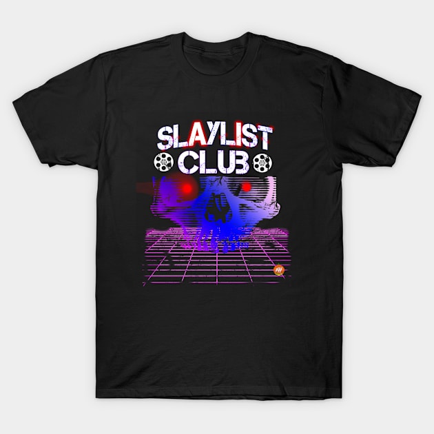 Slaylist Club Shirt T-Shirt by The Fall Horsemen